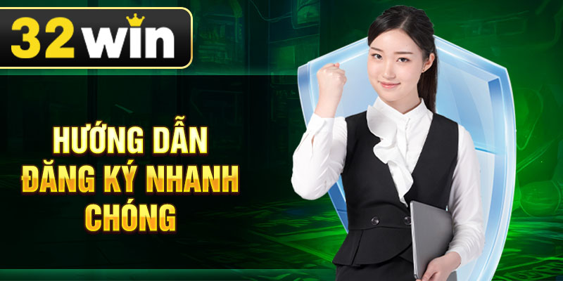 Hướng dẫn đăng ký nhanh chóng