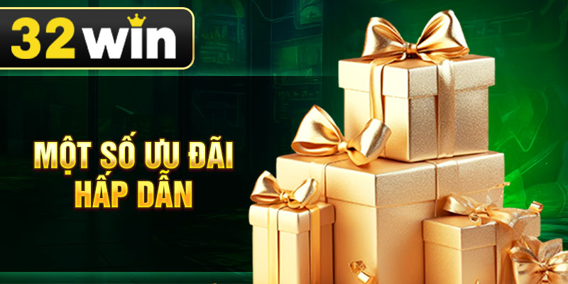 Một số ưu đãi hấp dẫn
