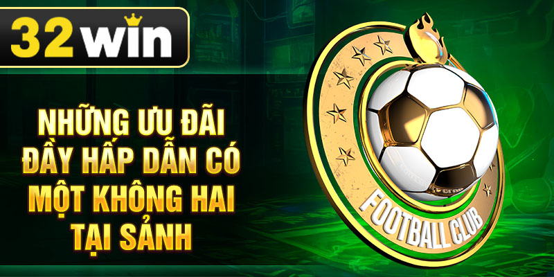 Những ưu đãi đầy hấp dẫn có một không hai tại sảnh